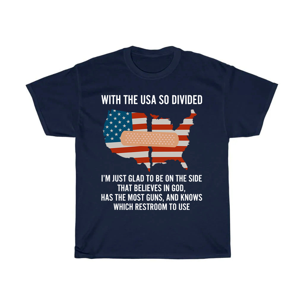 With The USA So Divided Shirt