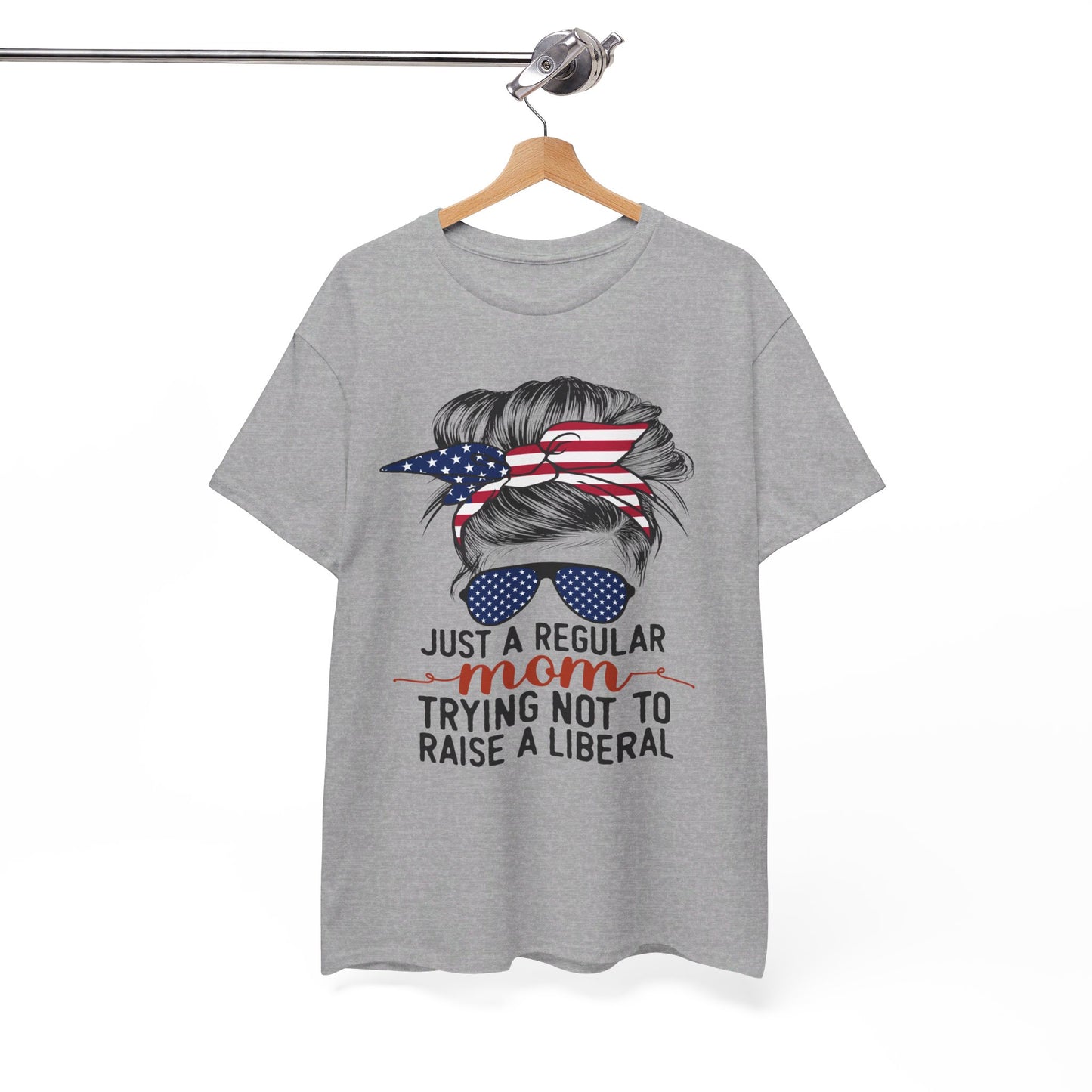 Just A Regular Mom Trying Not To Raise A Liberal Shirt