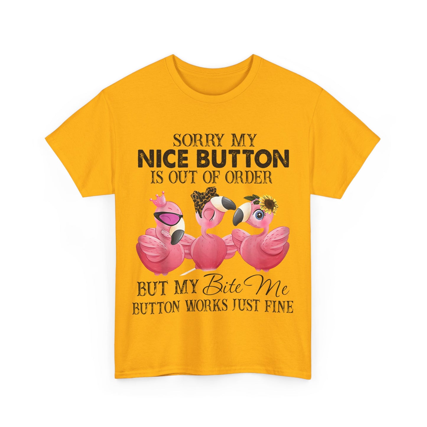 But My Bite Me Button Works Just Fine Shirt