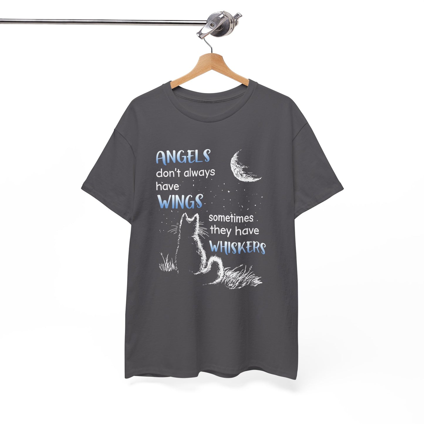 Angels Don't Always Have Wings Sometime They Have Whiskers Shirt