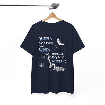 Angels Don't Always Have Wings Sometime They Have Whiskers Shirt