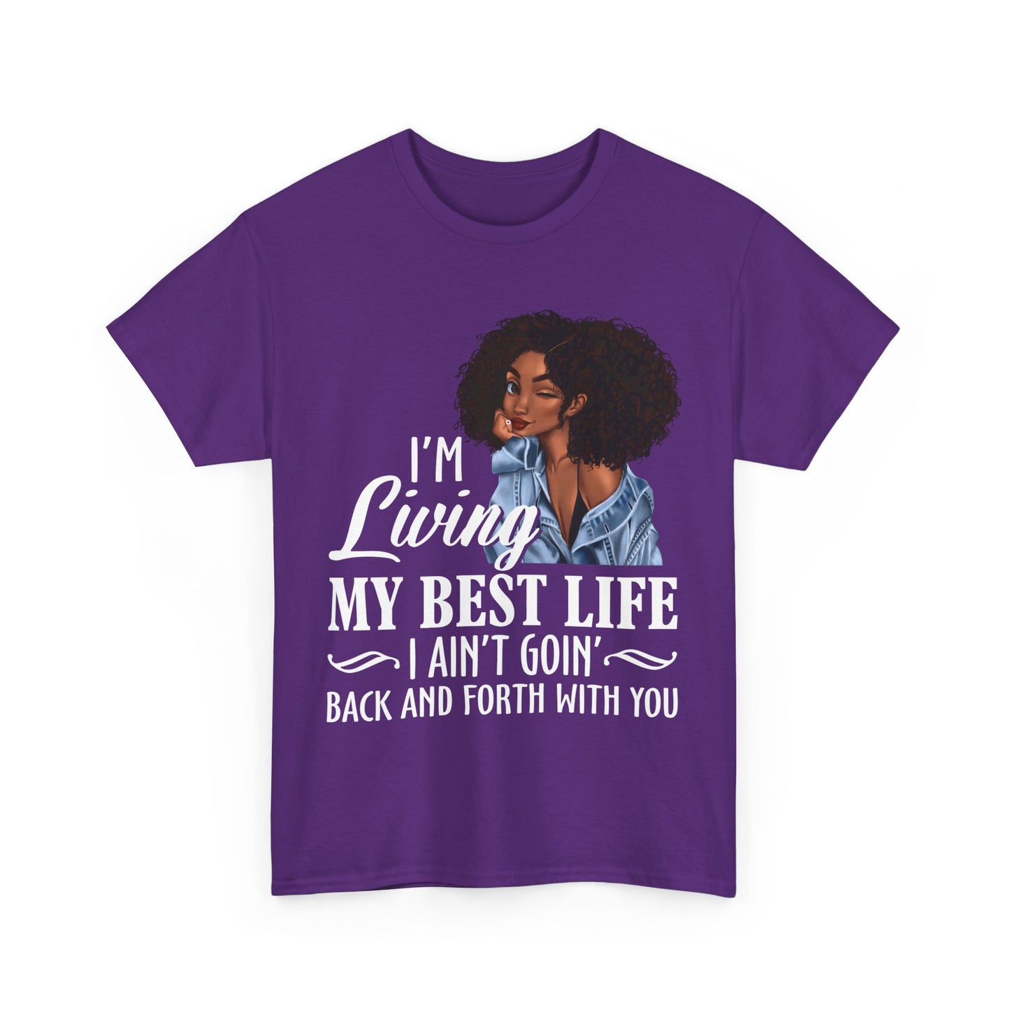 I'm Living My Best Life T-Shirt