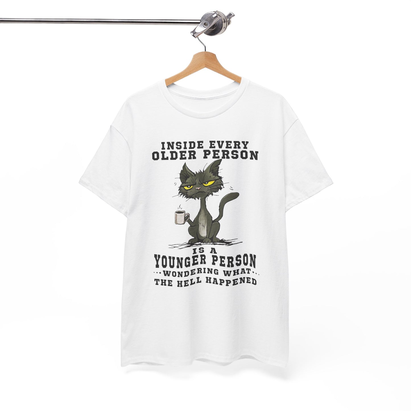 Inside every older person is a younger person Shirt