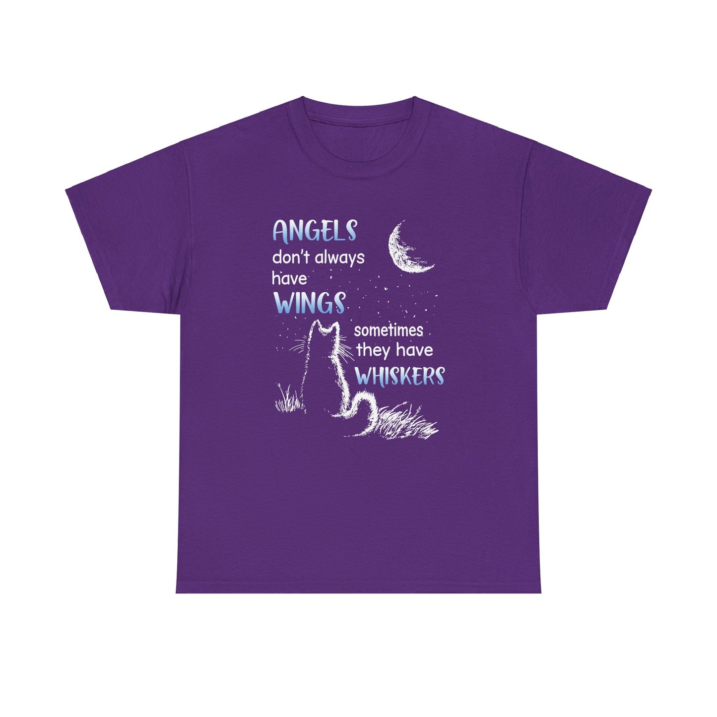 Angels Don't Always Have Wings Sometime They Have Whiskers Shirt