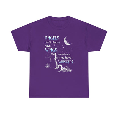 Angels Don't Always Have Wings Sometime They Have Whiskers Shirt