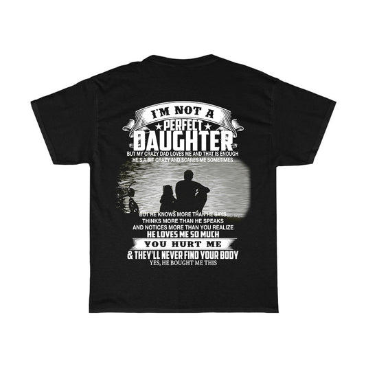 Crazy Dad Love Me T-Shirt