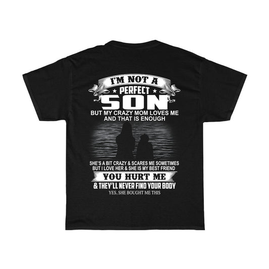 Crazy Mom Loves Me T-Shirt