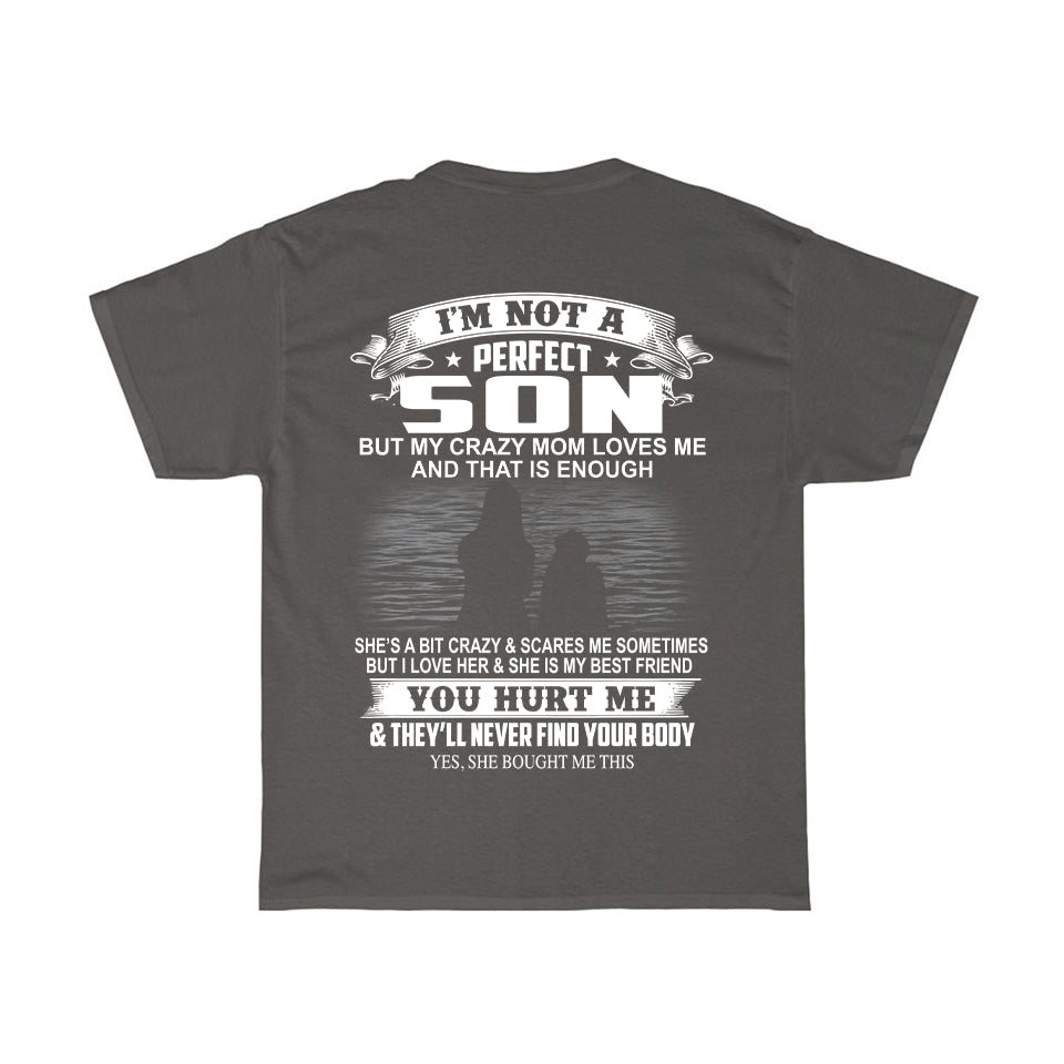 Crazy Mom Loves Me T-Shirt