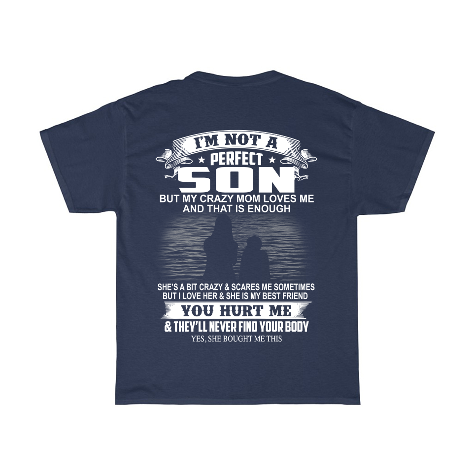 Crazy Mom Loves Me T-Shirt