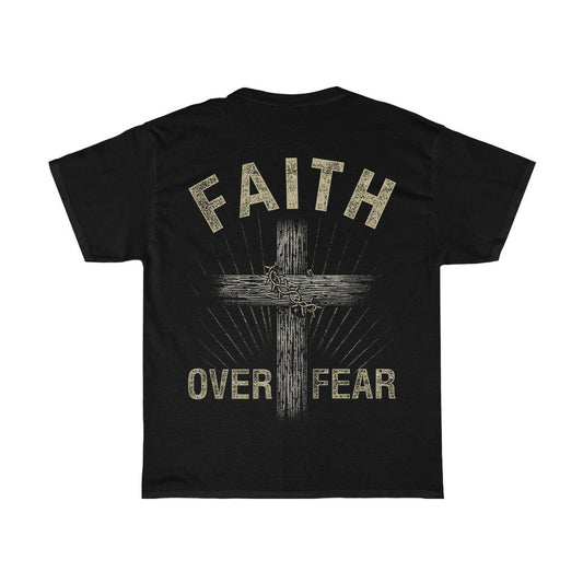 Faith Over Fear T-Shirt