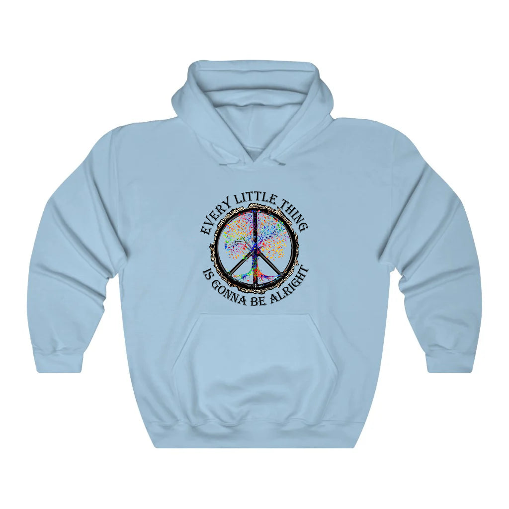 Hippie Every Little Thing Is Gonna Be Alright Hoodie
