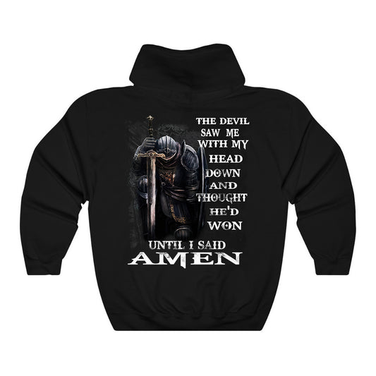 The Devil Saw Me Hoodie