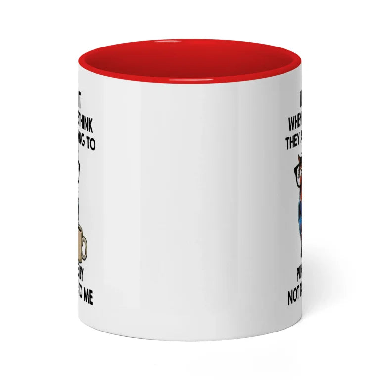 I Love It When People Think They Are Going Horse Mug